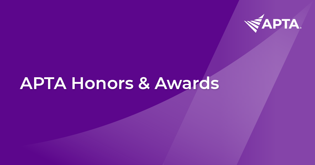 APTA Honors & Awards Program APTA