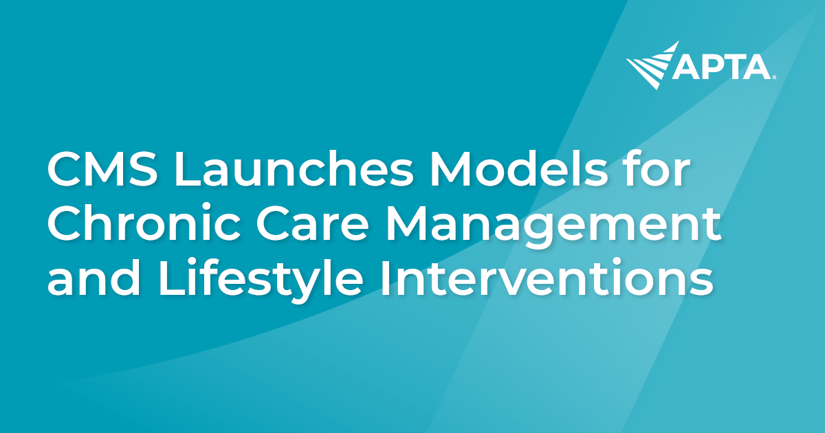 CMS Launches Models for Chronic Care Management and Lifestyle Interventions